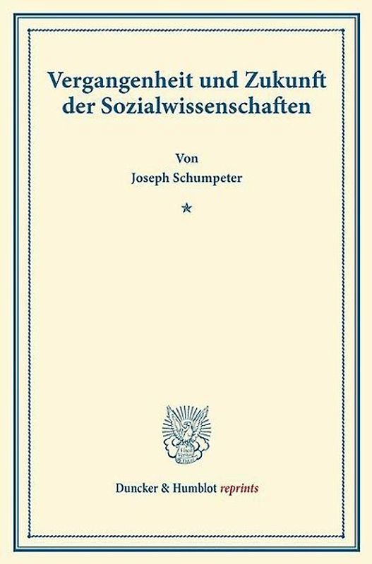 Vergangenheit und Zukunft der Sozialwissenschaften.