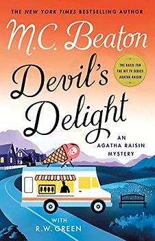 Devil's Delight: An Agatha Raisin Mystery