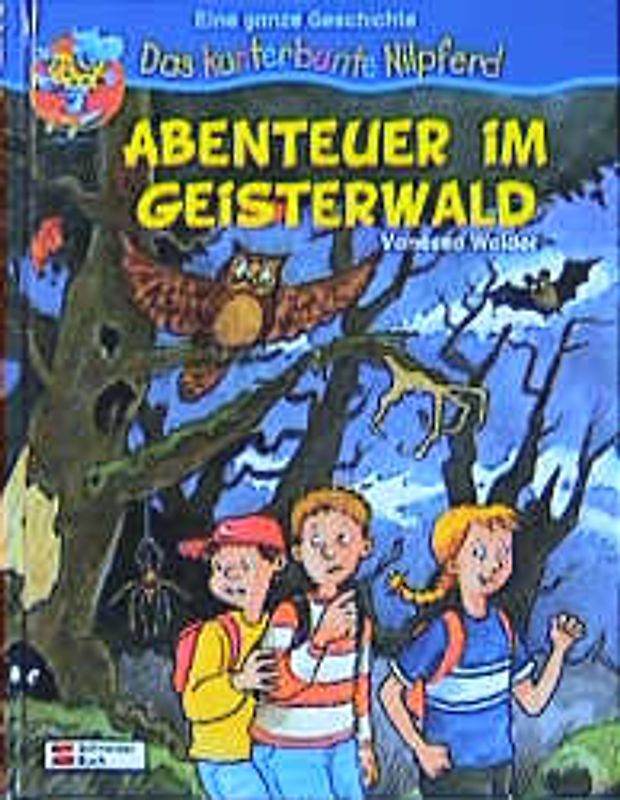 Abenteuer im Geisterwald. Eine ganze Geschichte ab 7 Jahre