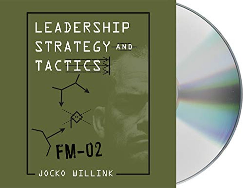 Leadership Strategy and Tactics