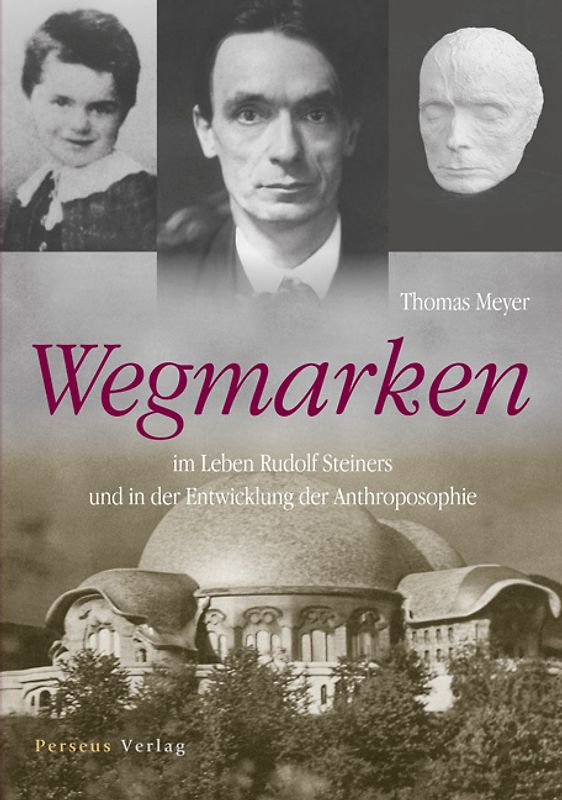 Wegmarken im  Leben Rudolf Steiners