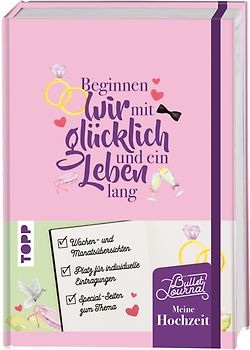 Mein Bullet Journal Hochzeit - Beginnen wir mit glücklich und ein Leben lang