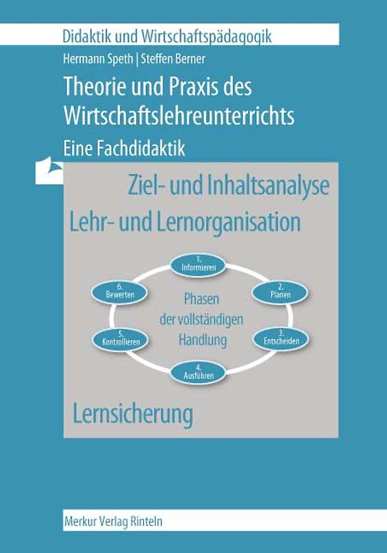 Theorie und Praxis des Wirtschaftslehreunterrichts