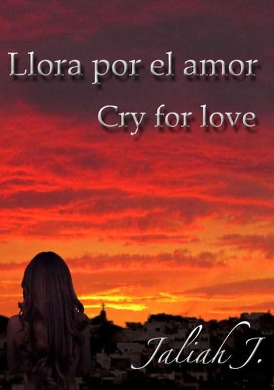 Llora por el amor 1