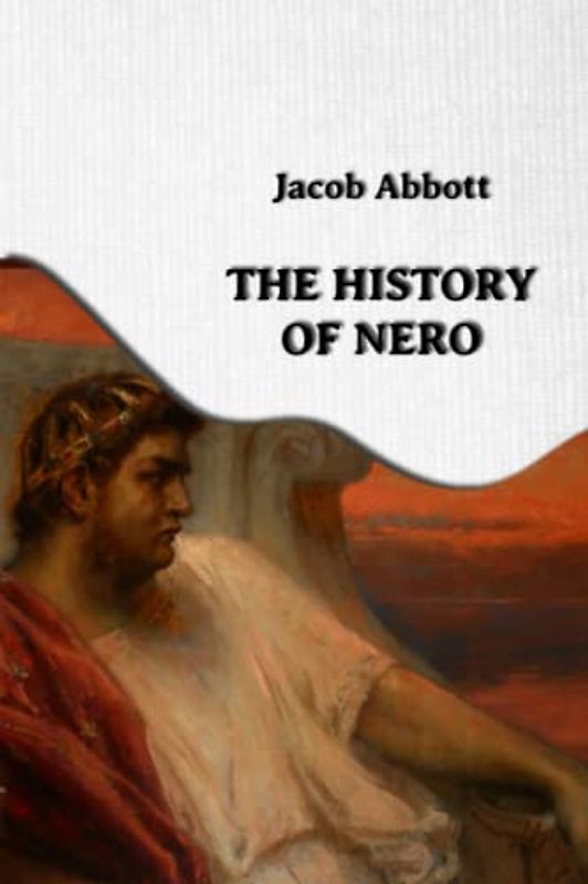 The History of Nero