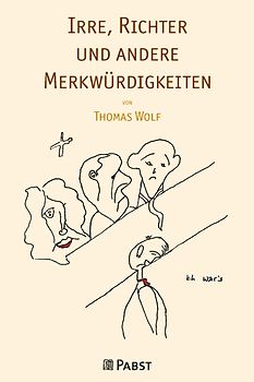 Irre, Richter und andere Merkwürdigkeiten