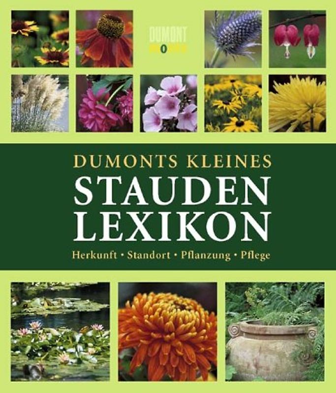 DuMonts Kleines Staudenlexikon