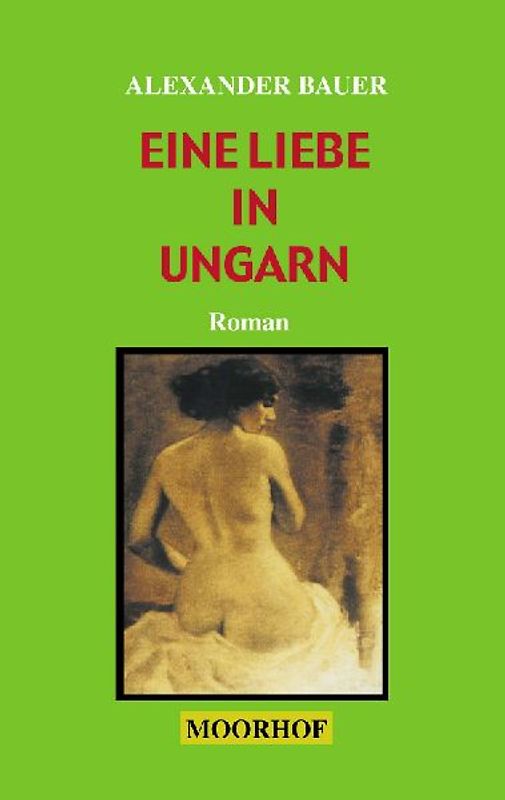 Eine Liebe in Ungarn