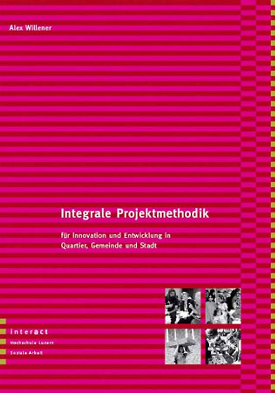 Integrale Projektmethodik