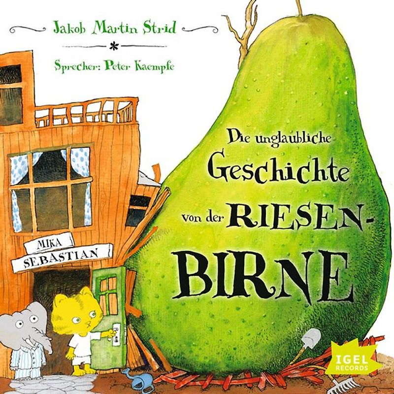 Die unglaubliche Geschichte von der Riesenbirne