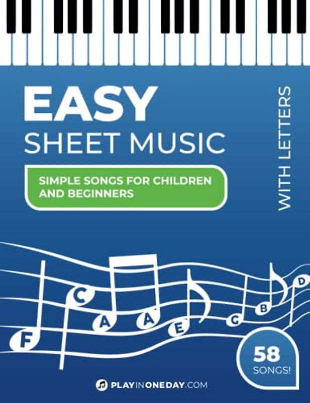 Easy Sheet Music (with letters) - Simple songs for children and beginners