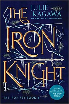 The Iron Knight Special Edition (The Iron Fey)