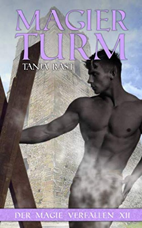 Magierturm: Der Magie verfallen XII