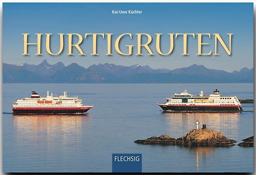 Hurtigruten - Die schönste Seereise der Welt