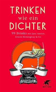 Trinken wie ein Dichter