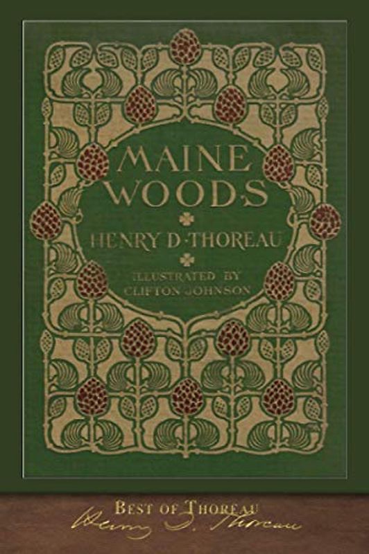 Best of Thoreau: The Maine Woods: Illustrated