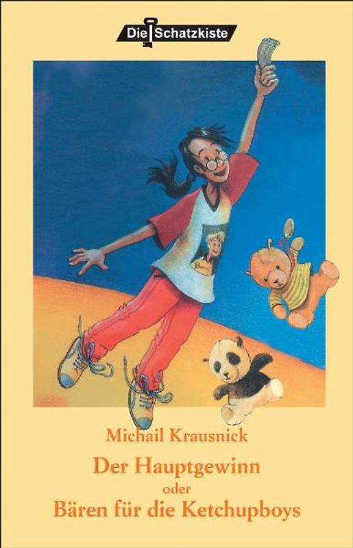 Der Hauptgewinn oder Bären für die Ketchupboys