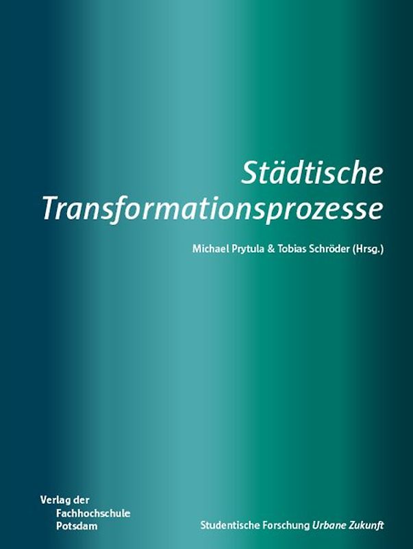 Städtische Transformationsprozesse