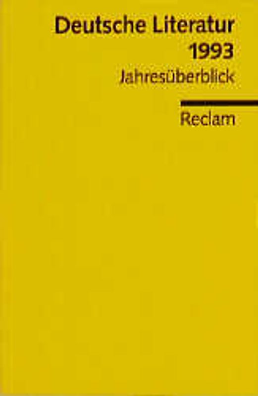 Deutsche Literatur 1993. Jahresüberblick