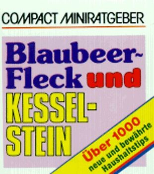 Blaubeerfleck & Kesselstein
