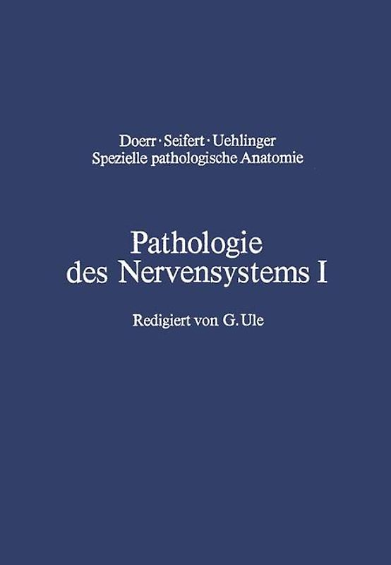 Pathologie des Nervensystems I