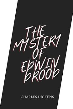 The Mystery of Edwin Drood by charles dickens