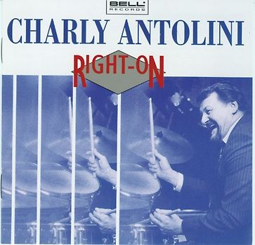 Charly Antolini - Right on
