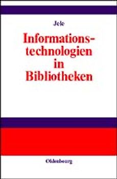 Informationstechnologien in Bibliotheken