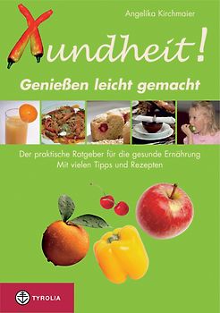 Xundheit - Geniessen leicht gemacht