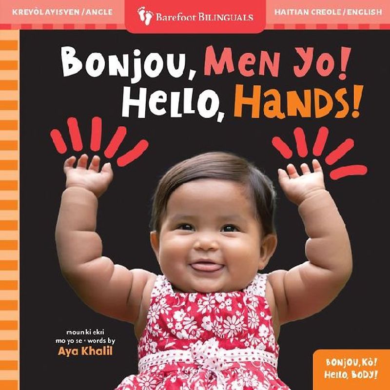 Hello, Hands! (Bilingual Haitian Creole & English)
