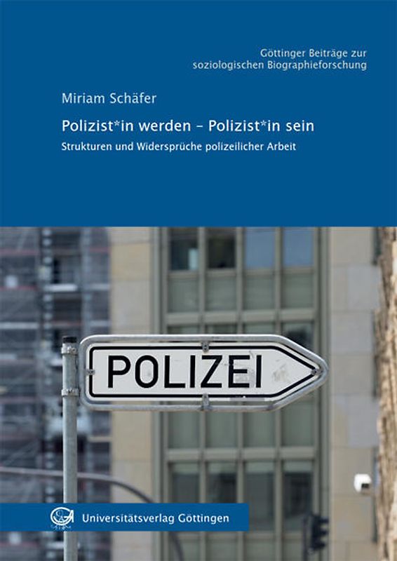 Polizist*in werden - Polizist*in sein