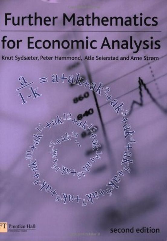 Further Mathematics for Economic Analysis (Financial Times) - Knut Sydsaeter