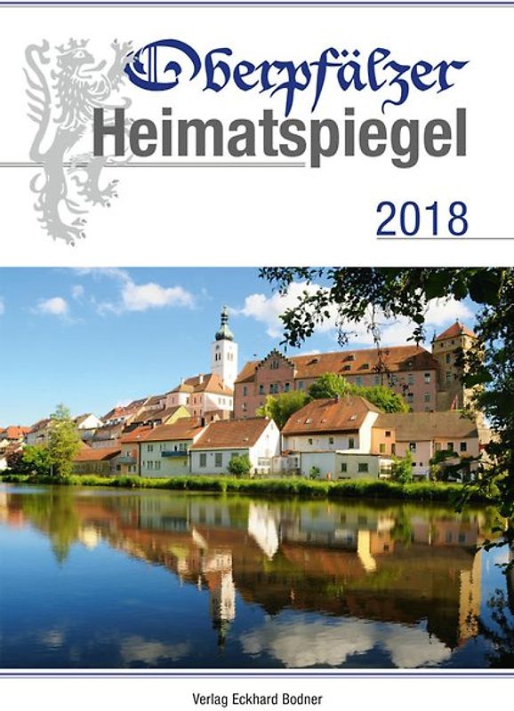 Oberpfälzer Heimatspiegel / Oberpfälzer Heimatspiegel 2018