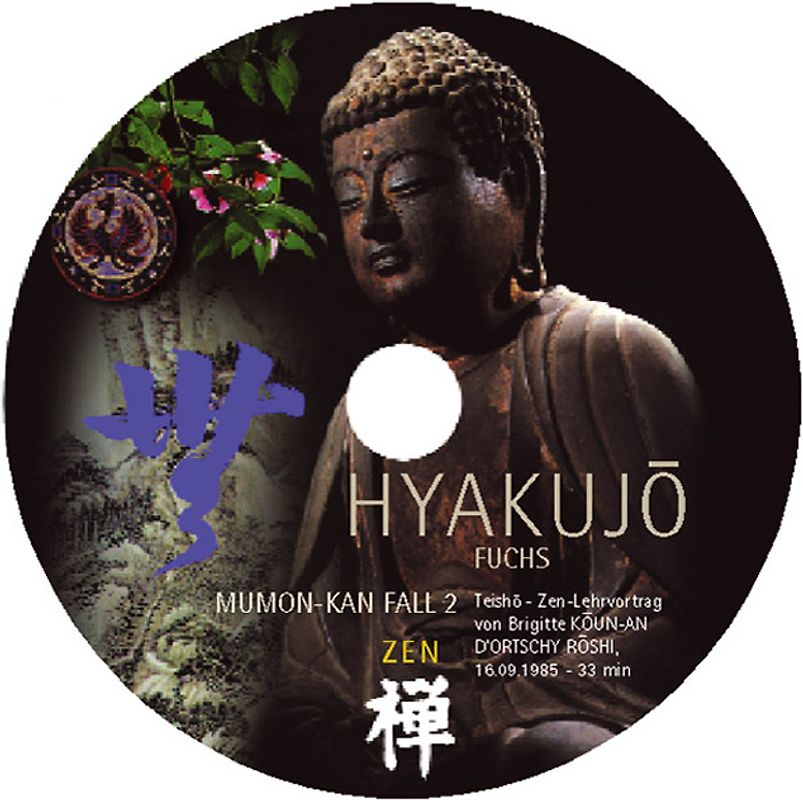 MUMON-KAN  ZenTeisho über Fall 2 - HYAKUJO: Fuchs - 1 CD