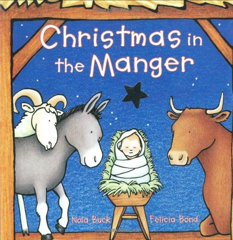 Christmas in the Manger - Nola Buck [Hardcover]