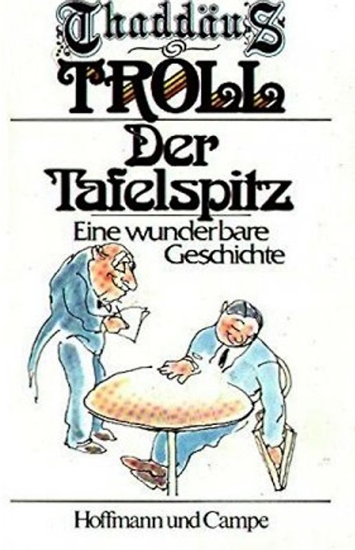 Der Tafelspitz. Eine wunderbare Geschichte