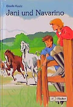 Jani und Navarino. Ab 12 Jahre