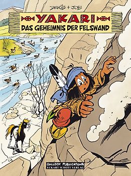 Yakari 25: Das Geheimnis der Felswand