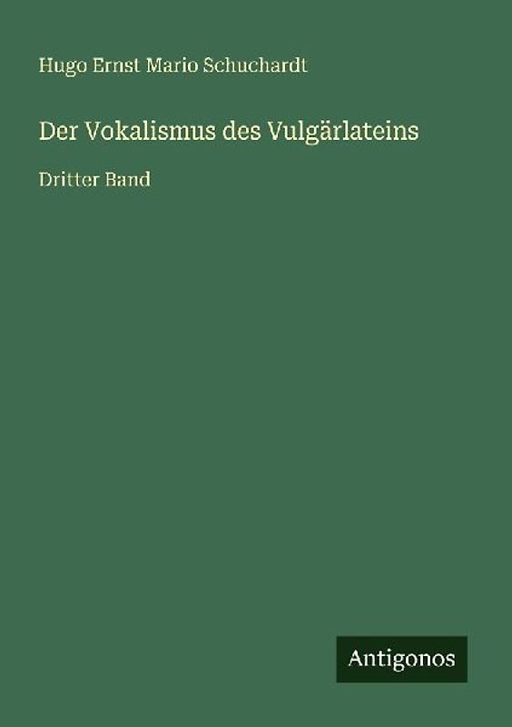 Der Vokalismus des Vulgärlateins
