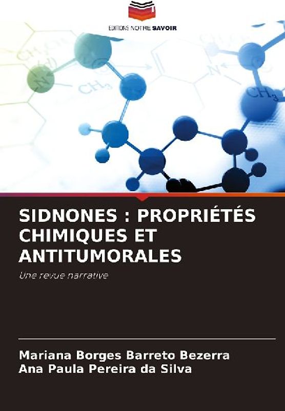SIDNONES : PROPRIÉTÉS CHIMIQUES ET ANTITUMORALES