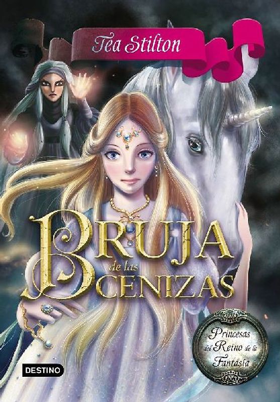 Princesas del Reino de la Fantasía 11. Bruja de las cenizas