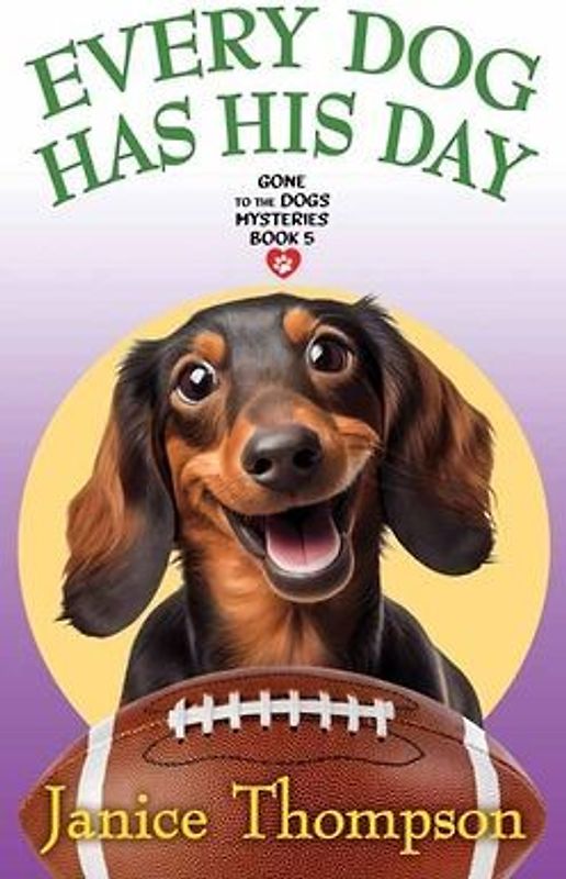 Every Dog Has His Day