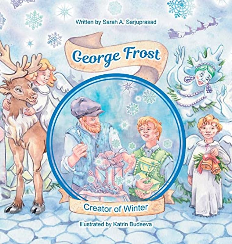 George Frost: Creator of Winter