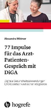 77 Impulse für das Arzt-Patienten-Gespräch mit DiGA