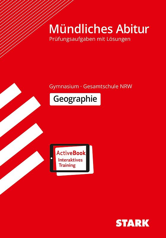 STARK Geographie - Mündliche Abiturprüfung NRW - Prüfungsvorbereitung
