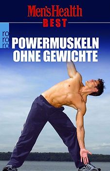 Powermuskeln ohne Gewichte