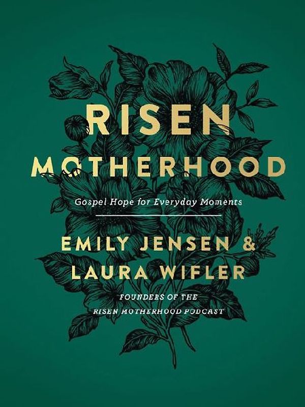 Risen Motherhood
