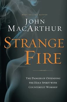 Strange Fire Pb - Macarthur John