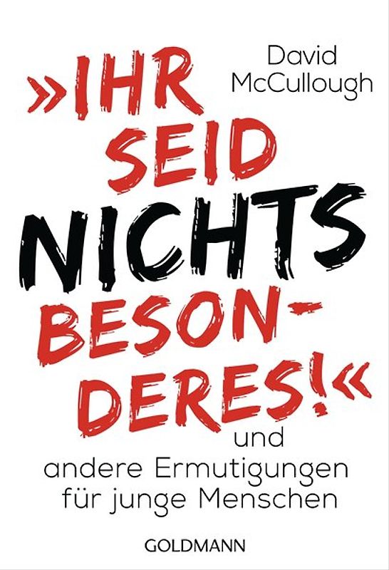 "Ihr seid nichts Besonderes!"
