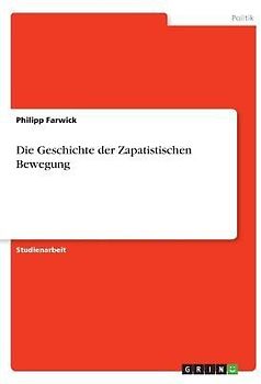 Die Geschichte der Zapatistischen Bewegung